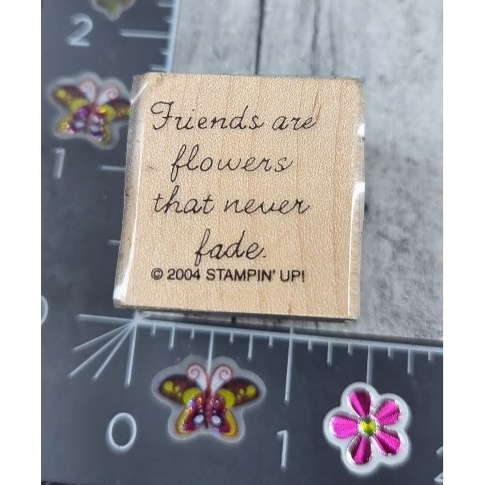 Stampin' Up! Friends Flowers That Never Fade 2004 Script Rubber Stamp Wood #S26